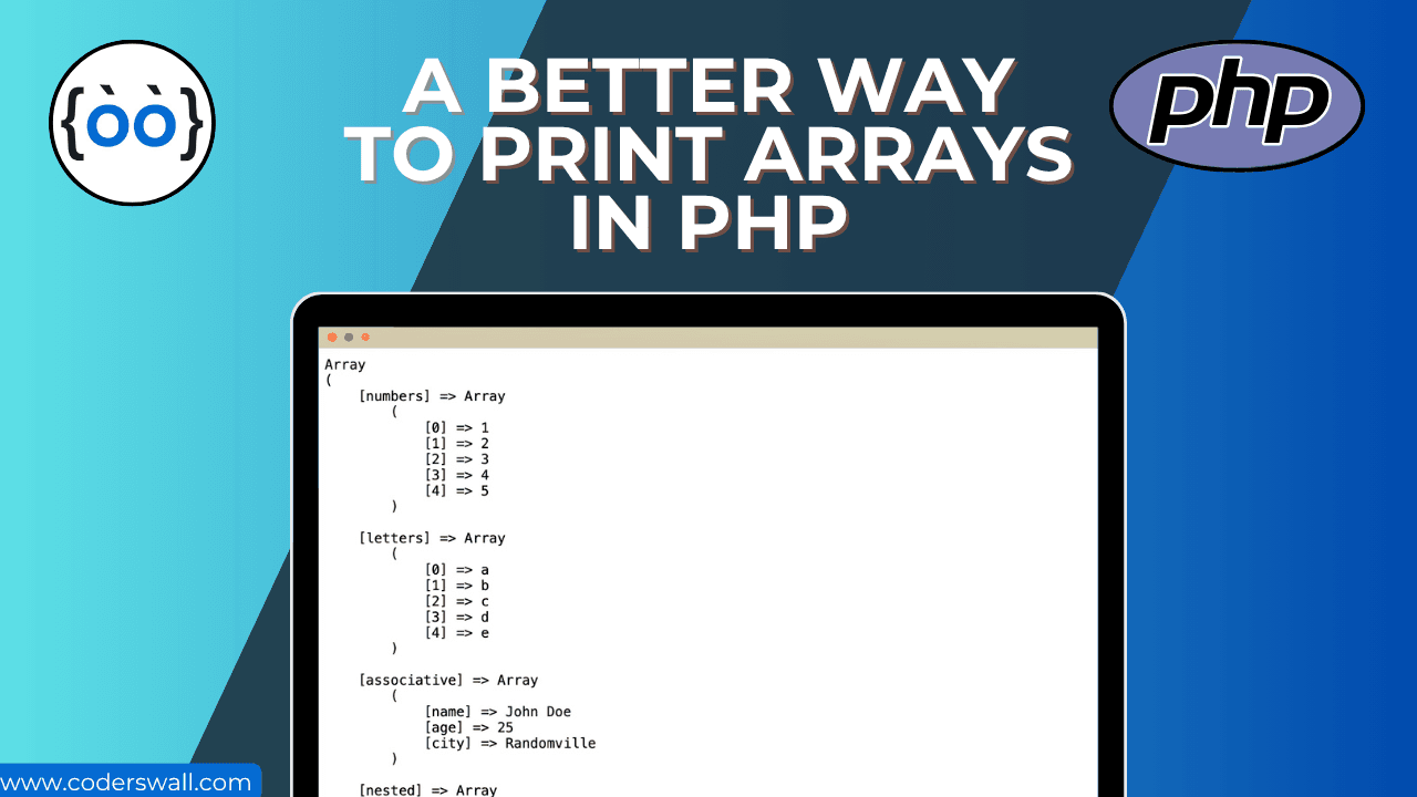 A Better Way to Print Arrays in PHP